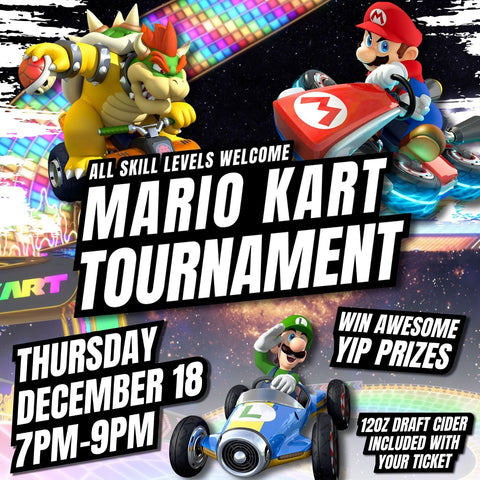 DECEMBER 18: Mario Kart Tournament